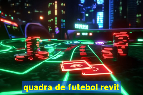 quadra de futebol revit